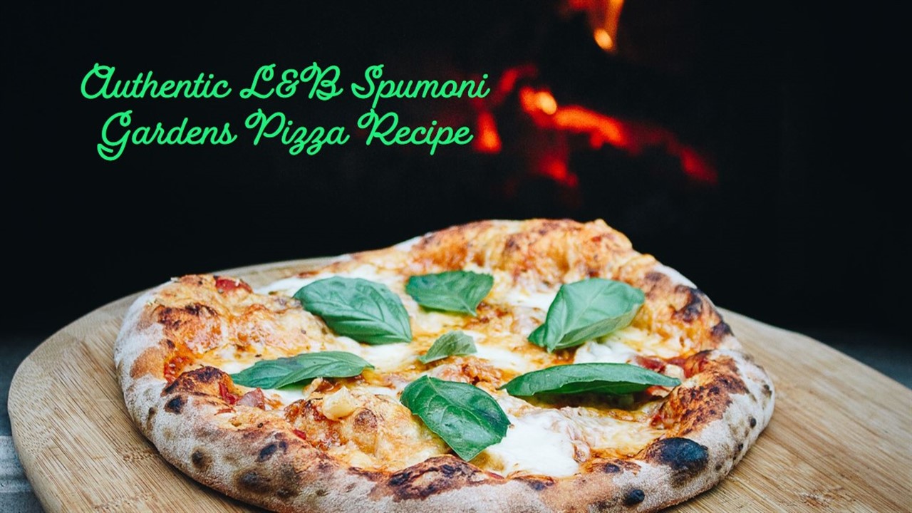 L&B Spumoni Gardens Pizza Recipe